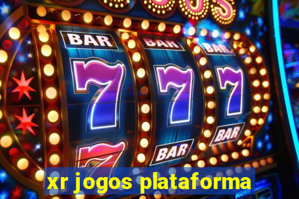 xr jogos plataforma